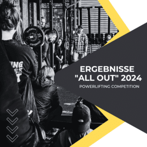 Ergebnisse der Powerlifting Competition "All Out" 2024