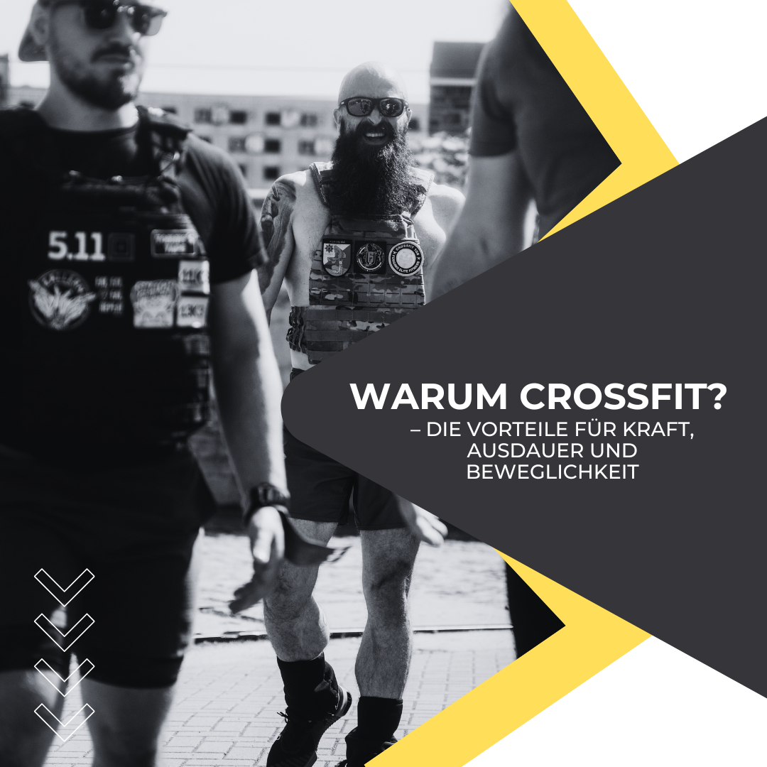 Warum CrossFit? Die Vorteile für Kraft, Ausdauer und Beweglichkeit